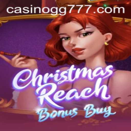 Discover the Thrills of 'ChristmasReachBonusBuy': A Holiday Gaming Adventure