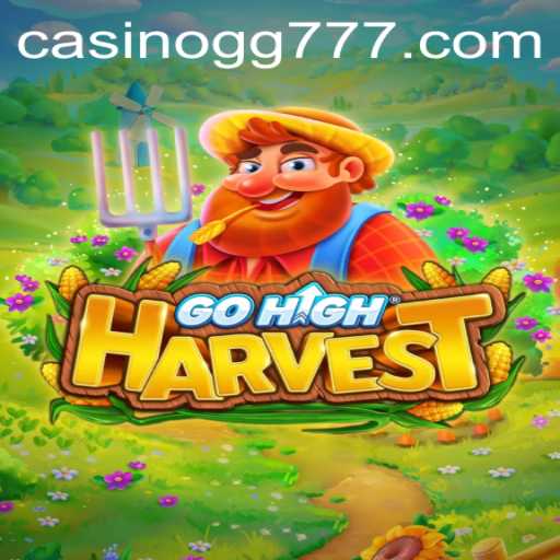 Exploring the World of GoHighHarvest: A Comprehensive Guide
